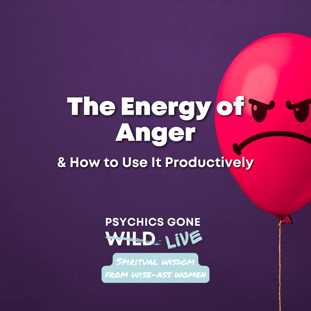 Energy of Anger - Boulder Psychic Institute
